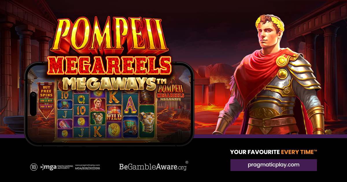 PRAGMATIC PLAY IGNITES BLAZING REWARDS IN POMPEII MEGAREELS MEGAWAYS™ 