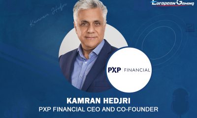 Exclusive: PXP Financial CEO and Co-Founder Kamran Hedjri on payment in gaming