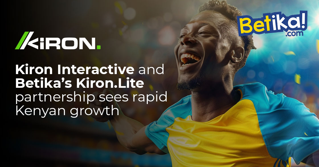 Kiron Interactive and Betika’s Kiron.Lite partnership sees rapid Kenyan growth