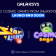 Galaxsys Launches Cosmic Game Themes