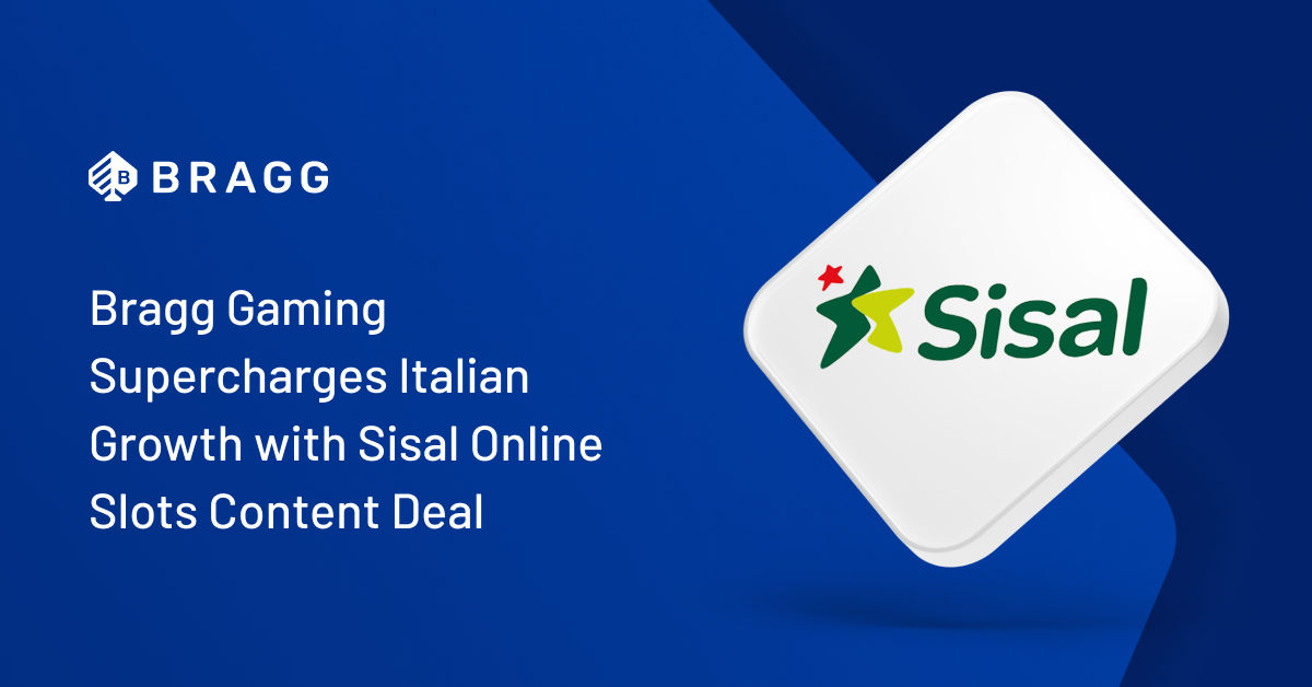 Bragg Gaming Supercharges Italian Growth with Sisal Online Slots Content Deal