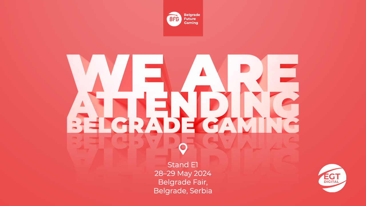 EGT Digital to present its cutting-edge iGaming solutions at Belgrade Future Gaming 2024