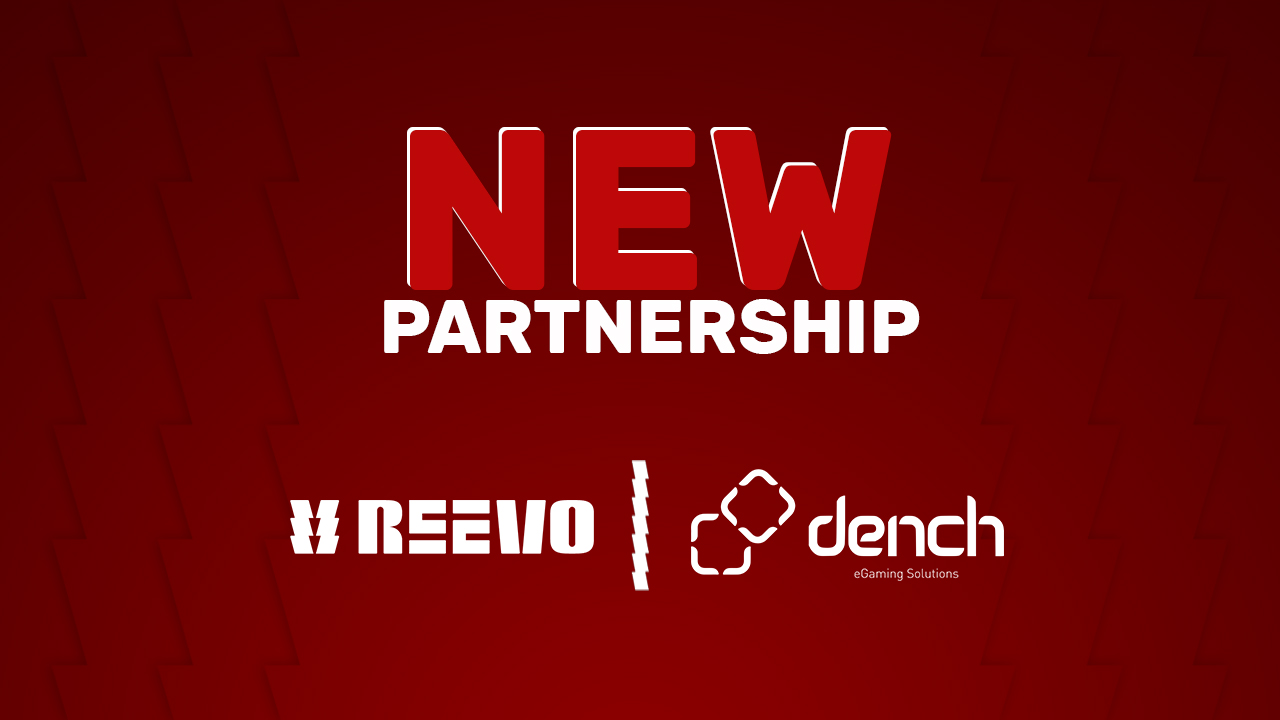 Dench eGaming Solutions strikes deal with REEVO!