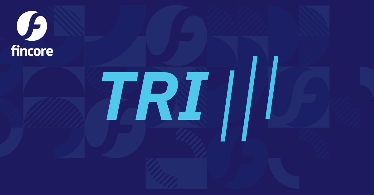 Introducing TRI Software from Fincore