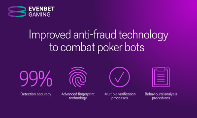 EvenBet Gaming sharpens anti-fraud capabilities to combat growing rise of poker bots