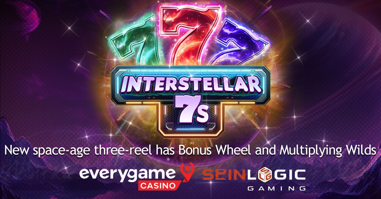 Everygame Casino’s New Interstellar 7s is an Out-of-This-World Three-Reel with a Bonus Wheel and Multiplying Wilds