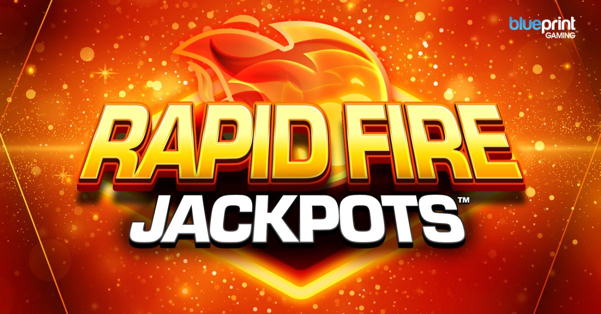 Blueprint Gaming adds Rapid Fire Jackpots to market-leading jackpot product suite