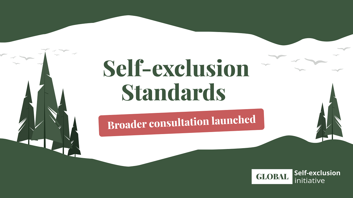 Self-exclusion Standards project launches consultation seeking broader industry input