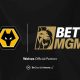 BetMGM UK partners with Premier League club Wolverhampton Wanderers F.C.