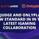 Slotsjudge and Onlyplay Set a New Standard in their latest iGaming Collaboration