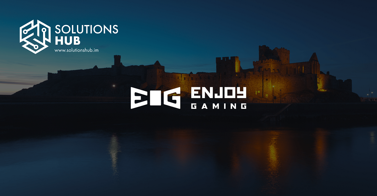 SolutionsHub supports Enjoy Gaming in successful Isle of Man Software Supplier Licence approval