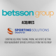 BETSSON GROUP ANNOUNCES STRATEGIC ACQUISITION OF SPORTING SOLUTIONS