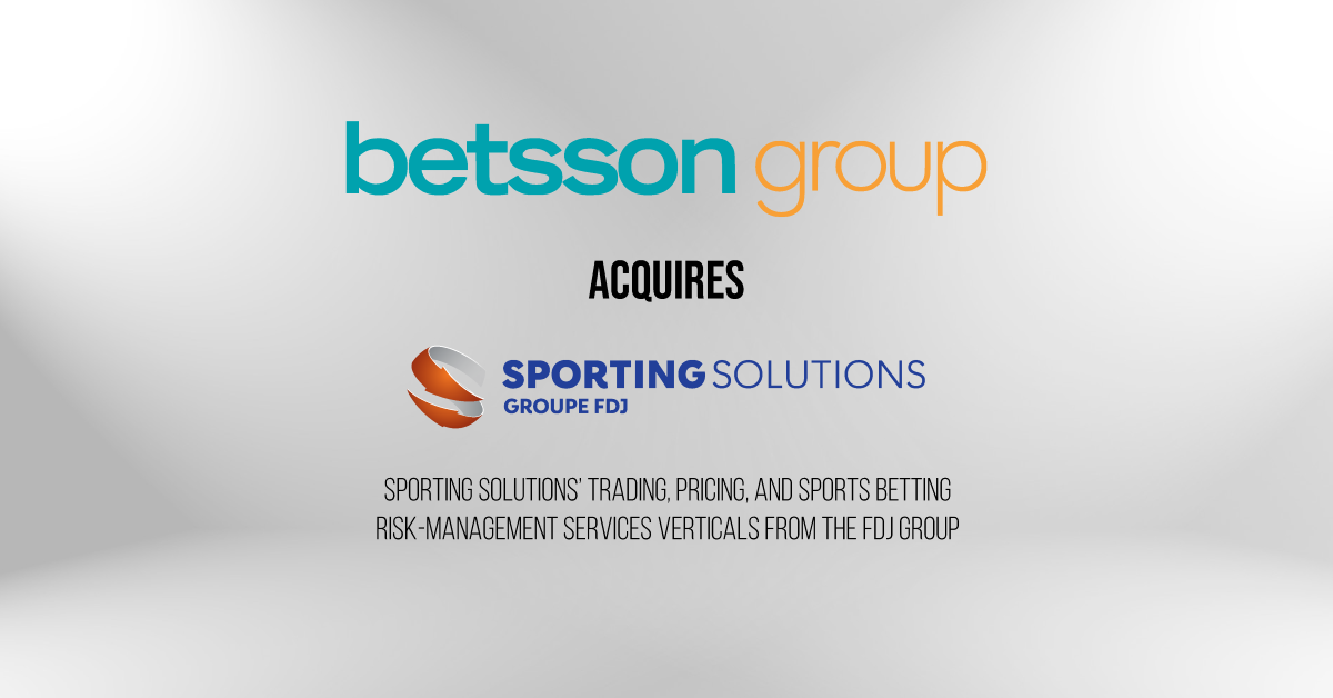 BETSSON GROUP ANNOUNCES STRATEGIC ACQUISITION OF SPORTING SOLUTIONS