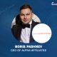 Boris Pashnev, CEO of Alpha Affiliates