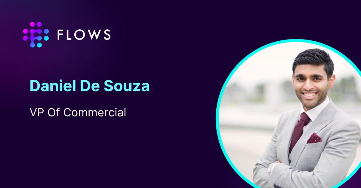 Daniel De Souza joins Flows as New VP of Commercial