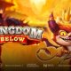 Descend into the Kingdom Below and Claim a Fiery Fortune!