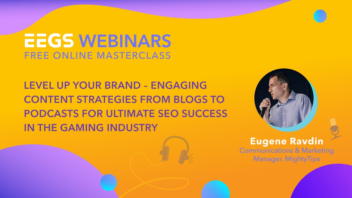 Eugene Ravdin Discusses Content Creation and Digital Brand Authority at EEGS Webinar