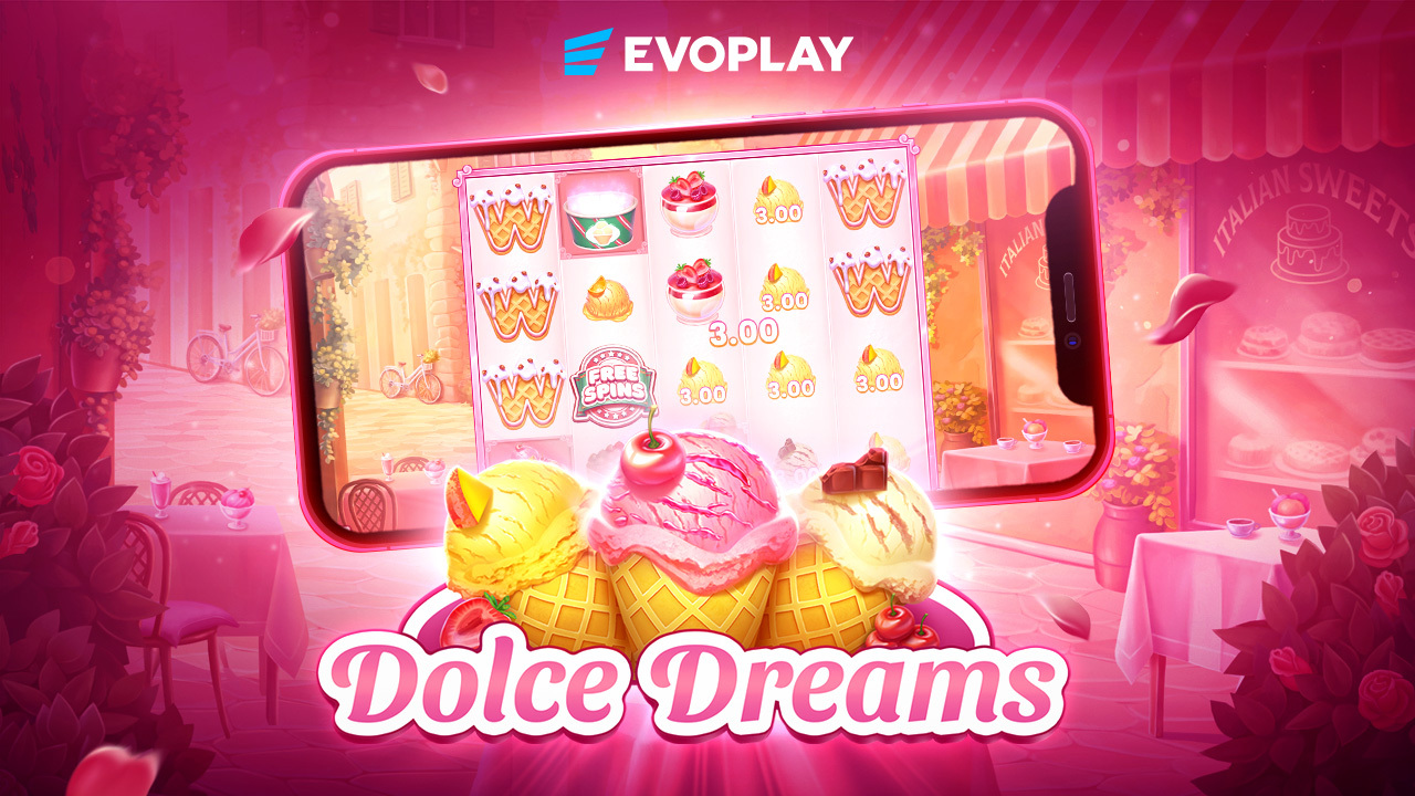 Evoplay brings sweet wins and Italian charm with Dolce Dreams