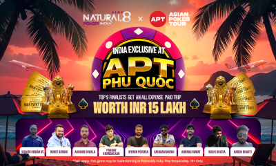 Making Indian Presence Felt: Natural8 India gears up to take a contingent of nine winners of its latest India Exclusive to Asian Poker Tour (APT) Phu Quoc!
