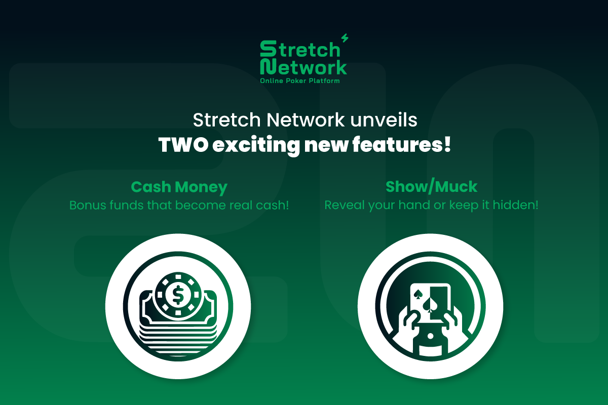 Stretch Network has Two New Poker Features