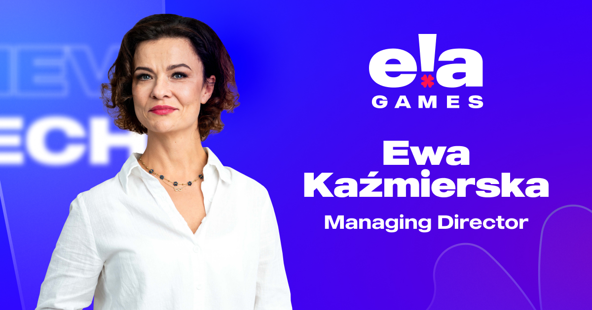 ELA Games Welcomes Ewa Kaźmierska As MD