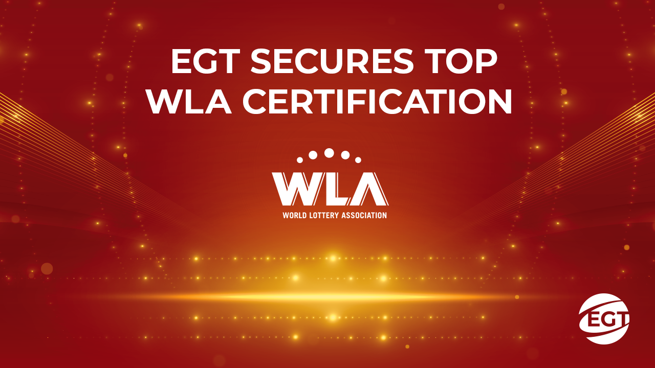 EGT obtained World Lottery Association Security Control Standard: 2020 Level 2 Certification