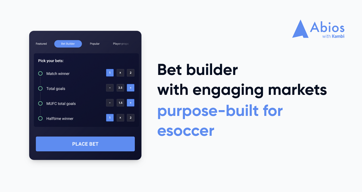 Abios enhances esoccer solution with bet builder launch