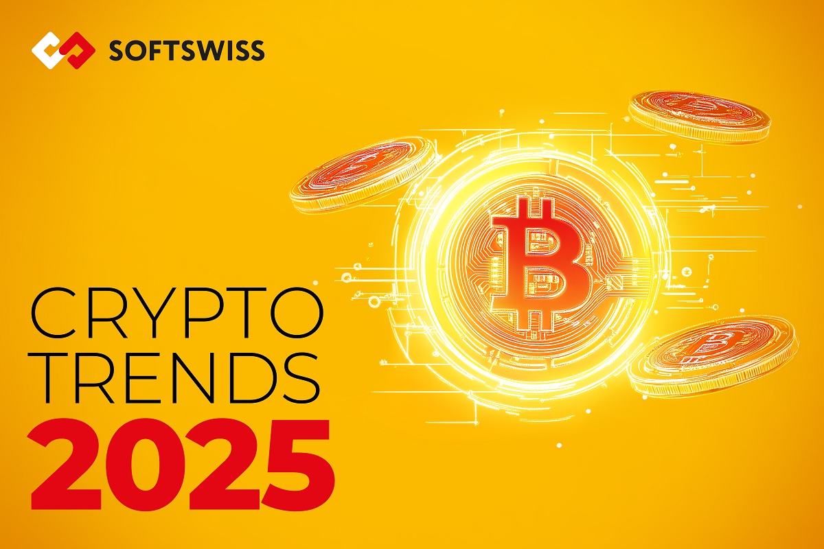 What Are the Game-Changing Crypto Trends in 2025? Highlights from SOFTSWISS