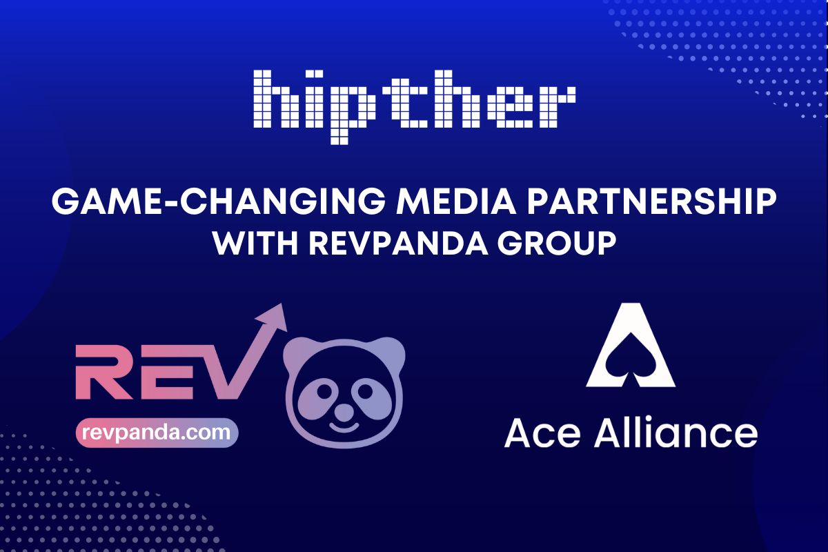 HIPTHER Announces Game-Changing Media Partnership with Revpanda Group and Ace Alliance