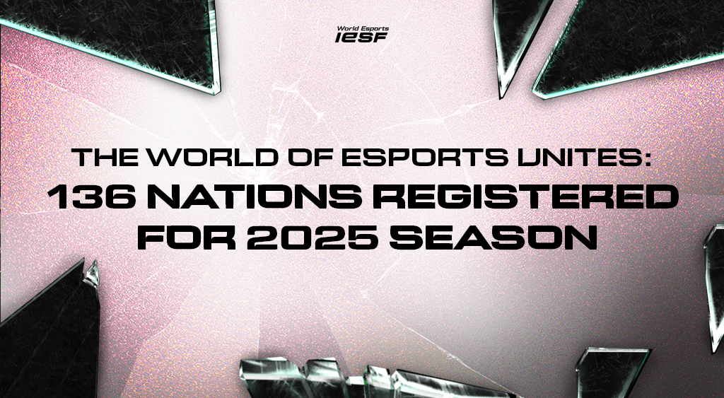 The World of Esports Unites: 136 Nations Registered for 2025 Season