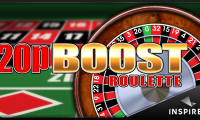 INSPIRED LAUNCHES 20P BOOST ROULETTE™, THE LATEST ADDITION TO ITS POPULAR 20P ROULETTE™ FRANCHISE