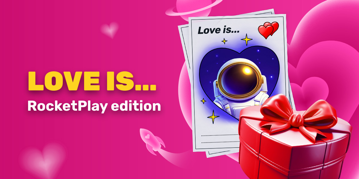 Love is… RocketPlay Edition: 500+ moments of joy in gaming!