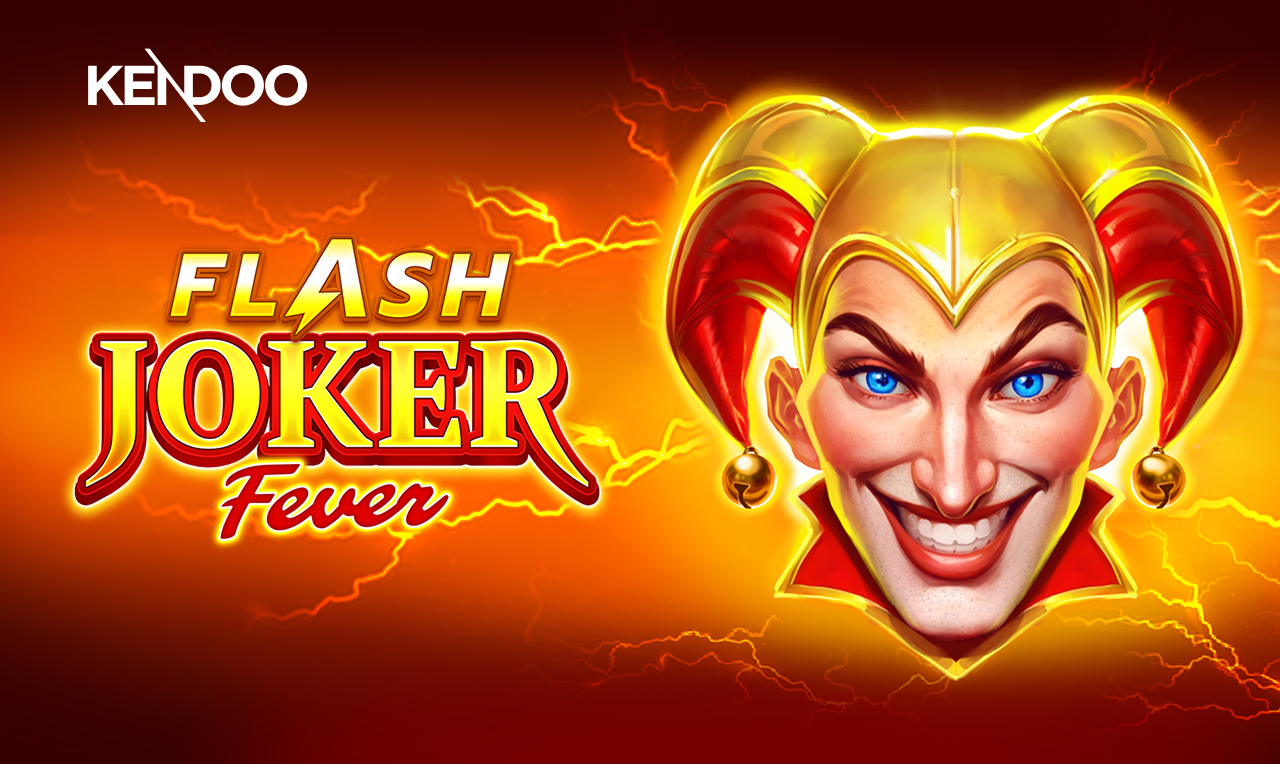 Kendoo expands Joker series with Flash Joker Fever