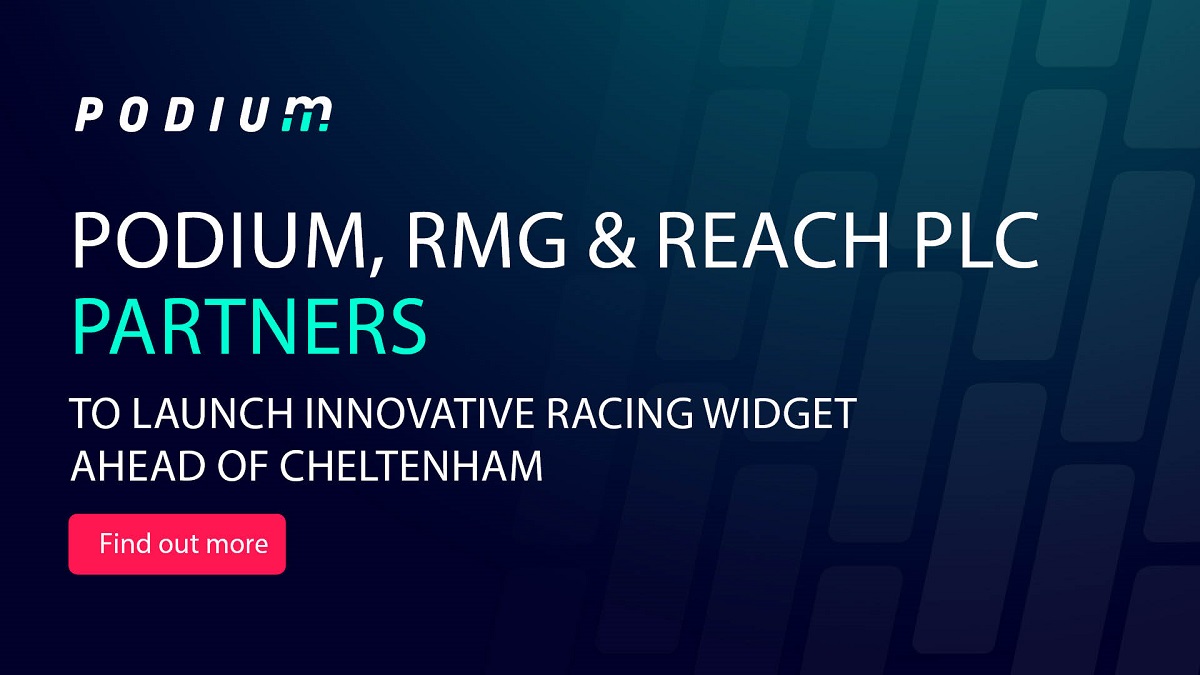 Podium, RMG and Reach PLC Launch Innovative Racecards Ahead of Cheltenham Festival 2025