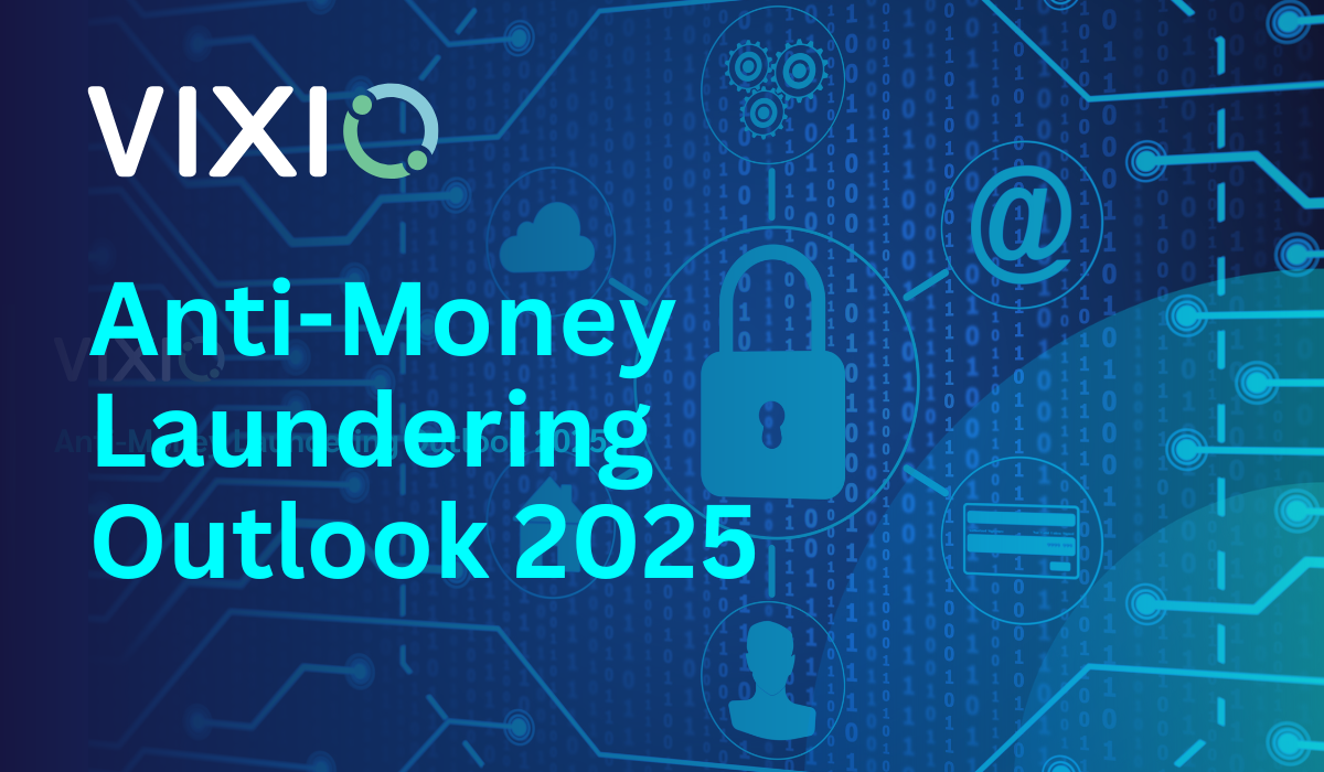 Exclusive Commentary from Vixio On Their AML Outlook Findings