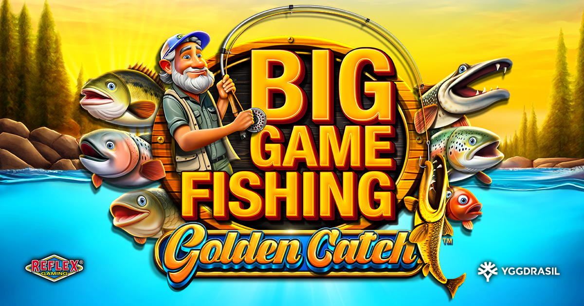 Reflex Gaming hooks another hit with Big Game Fishing Golden Catch™