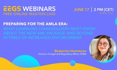 EEGS Announces Upcoming Webinar: "Preparing for the AMLA Era - What Gambling Stakeholders Must Know About The New AML Package and Beyond in Times Of Increased Enforcement"