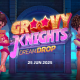 Relax Gaming gets the party started with Groovy Knights Dream Drop