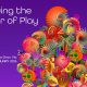 ‘Growing the Power of Play’ unveiled as creative proposition for 2026 edition of ICE Barcelona