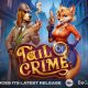Join the Thrilling Chase With ELA Games’ New Title: Tail of Crime