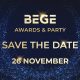 SAVE THE DATE! The Prestigious BEGE AWARDS 2025 are coming on November 26th!