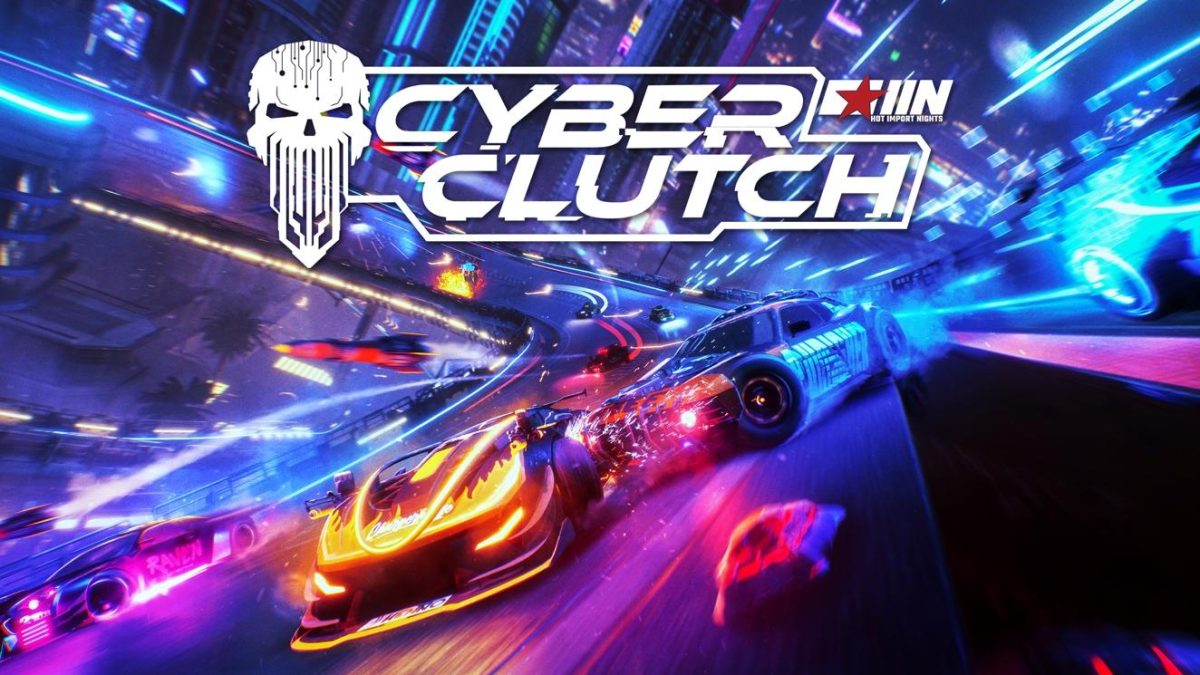 Current Games Activates the Nitro on Neon-Soaked Arcade Combat Racer: Cyber Clutch: Hot Import Nights