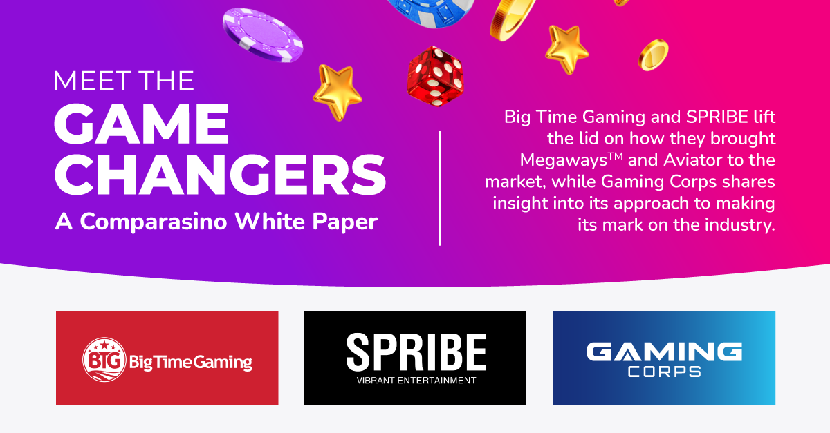 Meet The Game Changers – A Comparasino White Paper