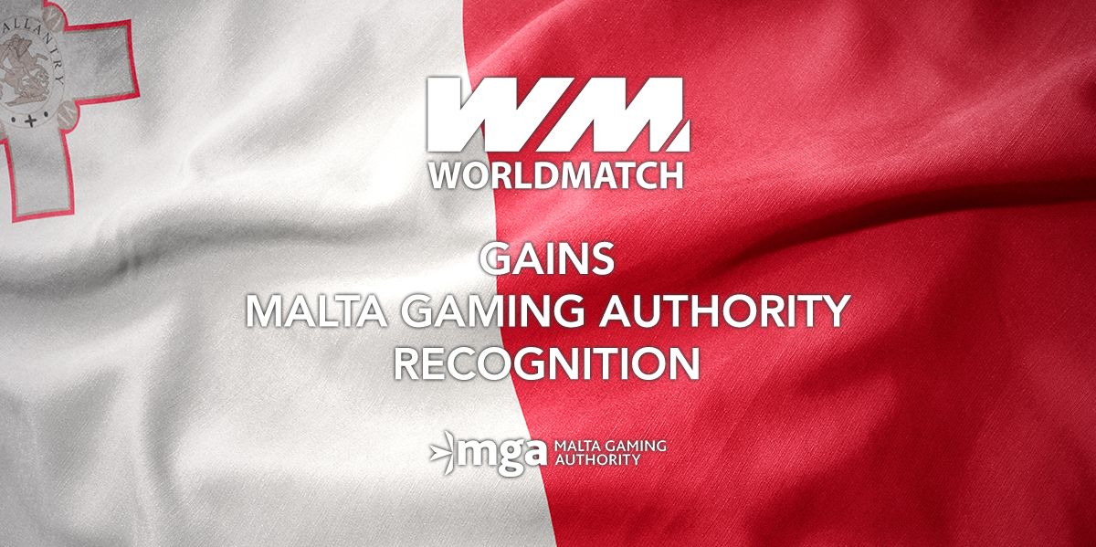 WorldMatch gains Malta Gaming Authority recognition