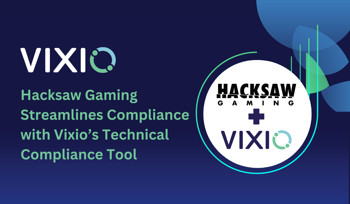 Hacksaw Gaming Streamlines Compliance Operations with Vixio’s Technical Compliance Tool