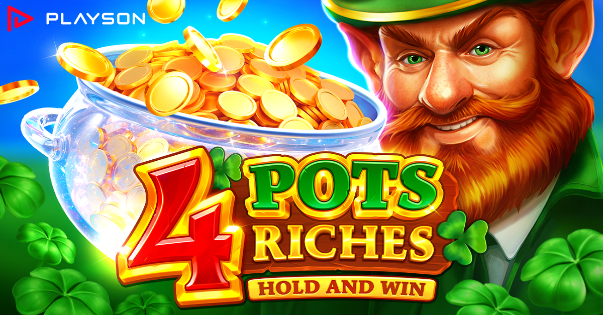 Playson casts its lucky charm in 4 Pots Riches: Hold and Win